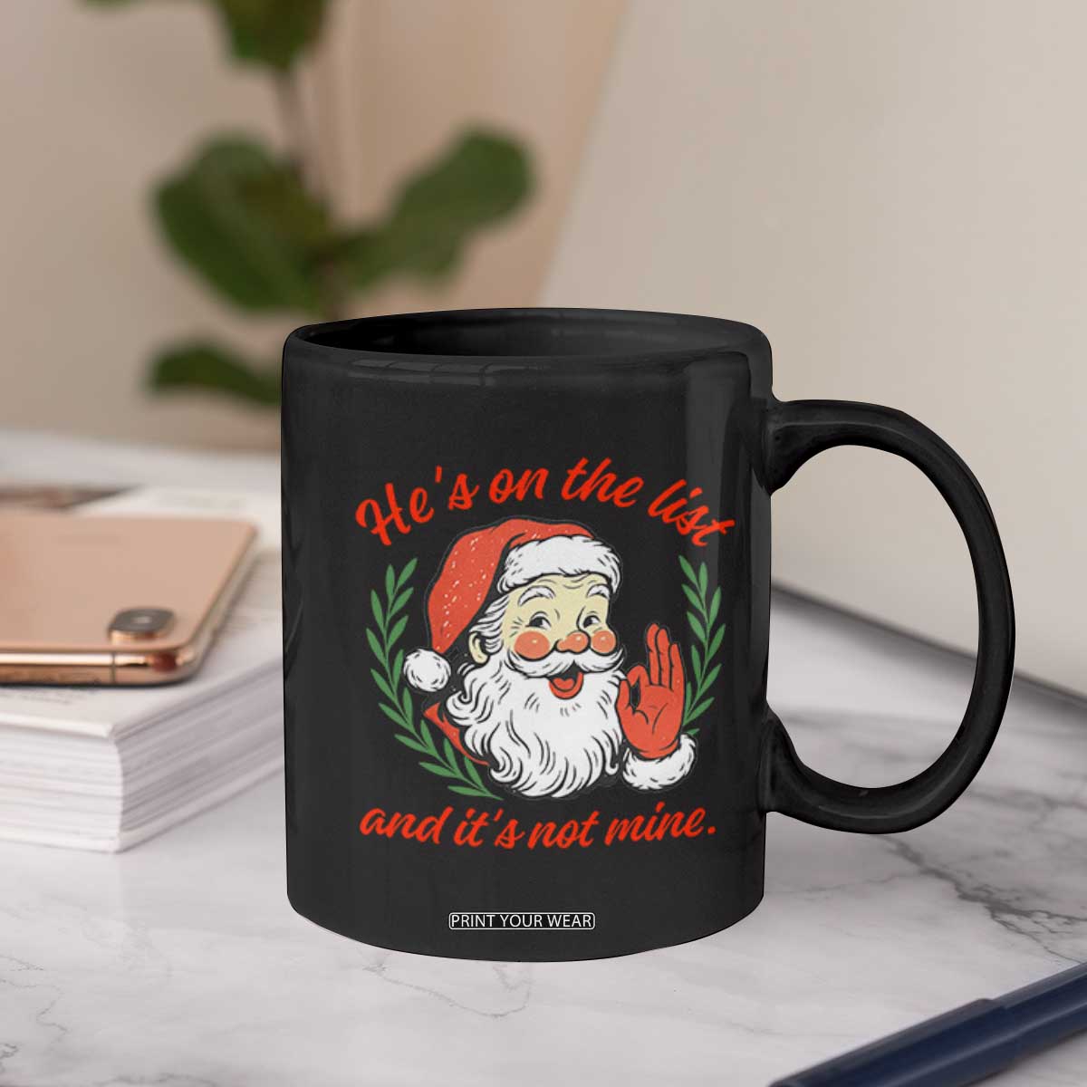 Funny Santa He is On the List Christmas Coffee Mug Sassy Retro Holiday Humor TS02 Print Your Wear