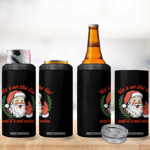 Funny Santa He is On the List Christmas 4 in 1 Can Cooler Tumbler Sassy Retro Holiday Humor TS02 Print Your Wear