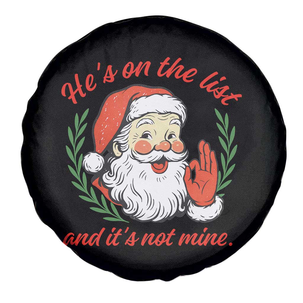 Funny Santa He is On the List Christmas Spare Tire Cover Sassy Retro Holiday Humor TS02 Print Your Wear