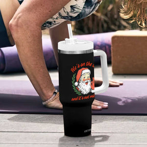 Funny Santa He is On the List Christmas Tumbler With Handle Sassy Retro Holiday Humor TS02 Print Your Wear
