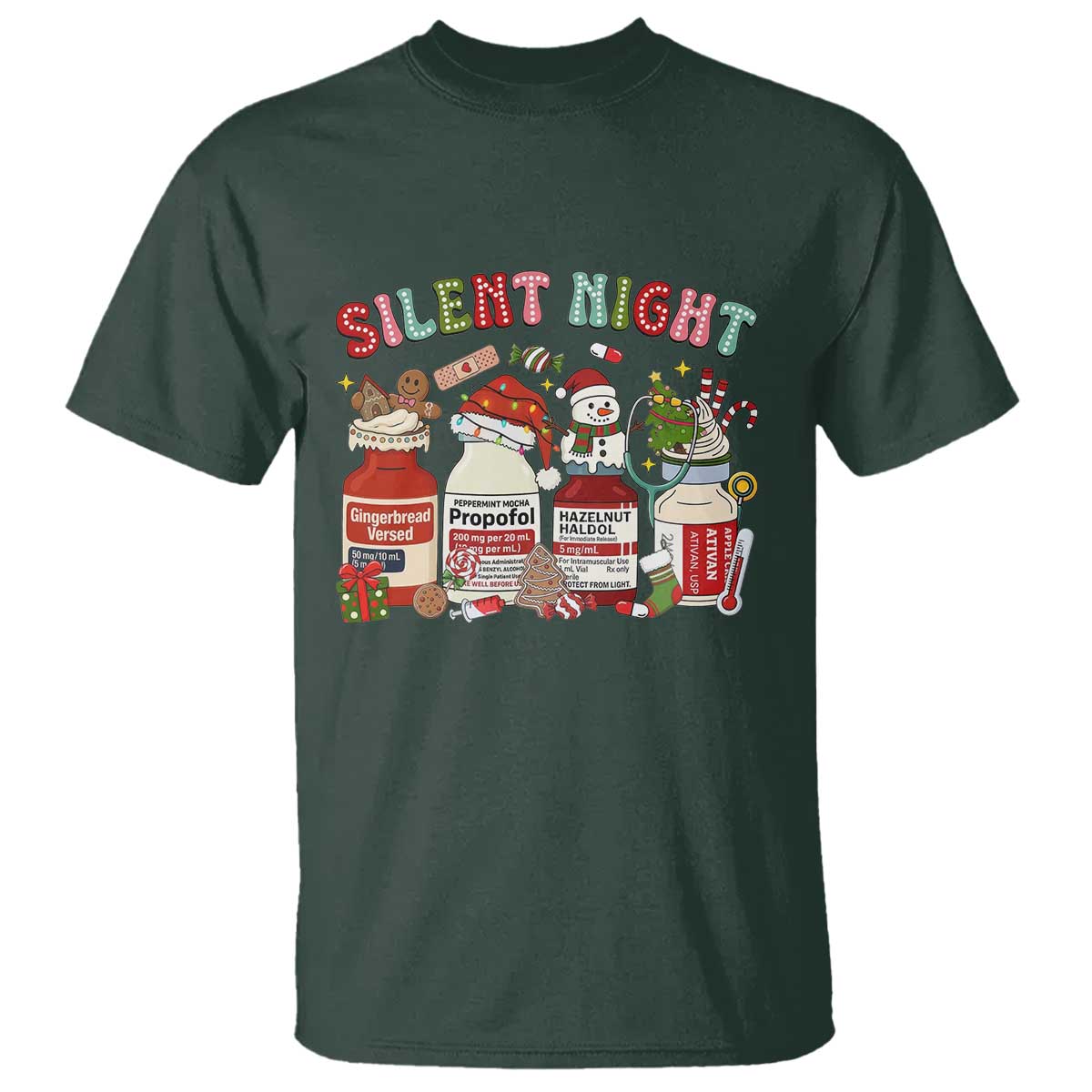 Funny Silent Night Nurse Christmas T Shirt Festive Meds and Holiday Medical Humor TS02 Dark Forest Green Print Your Wear