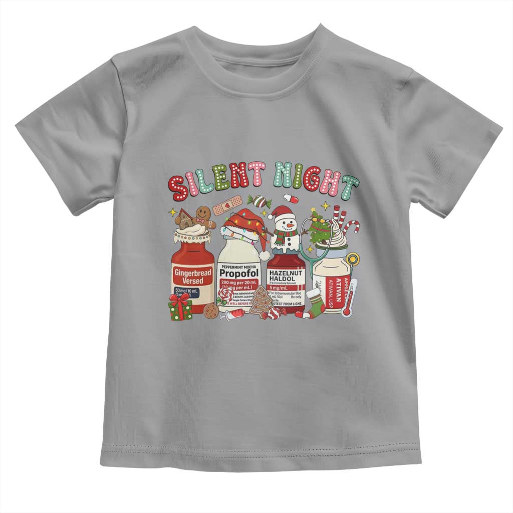 Funny Silent Night Nurse Christmas Toddler T Shirt Festive Meds and Holiday Medical Humor TS02 Sport Gray Print Your Wear