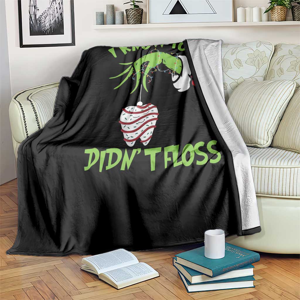 Funny Dental Christmas Throw Blanket I Know You Didnt Floss Dentist Holiday Humor TS02 Print Your Wear