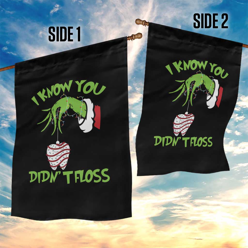 Funny Dental Christmas Garden Flag I Know You Didnt Floss Dentist Holiday Humor TS02 Print Your Wear