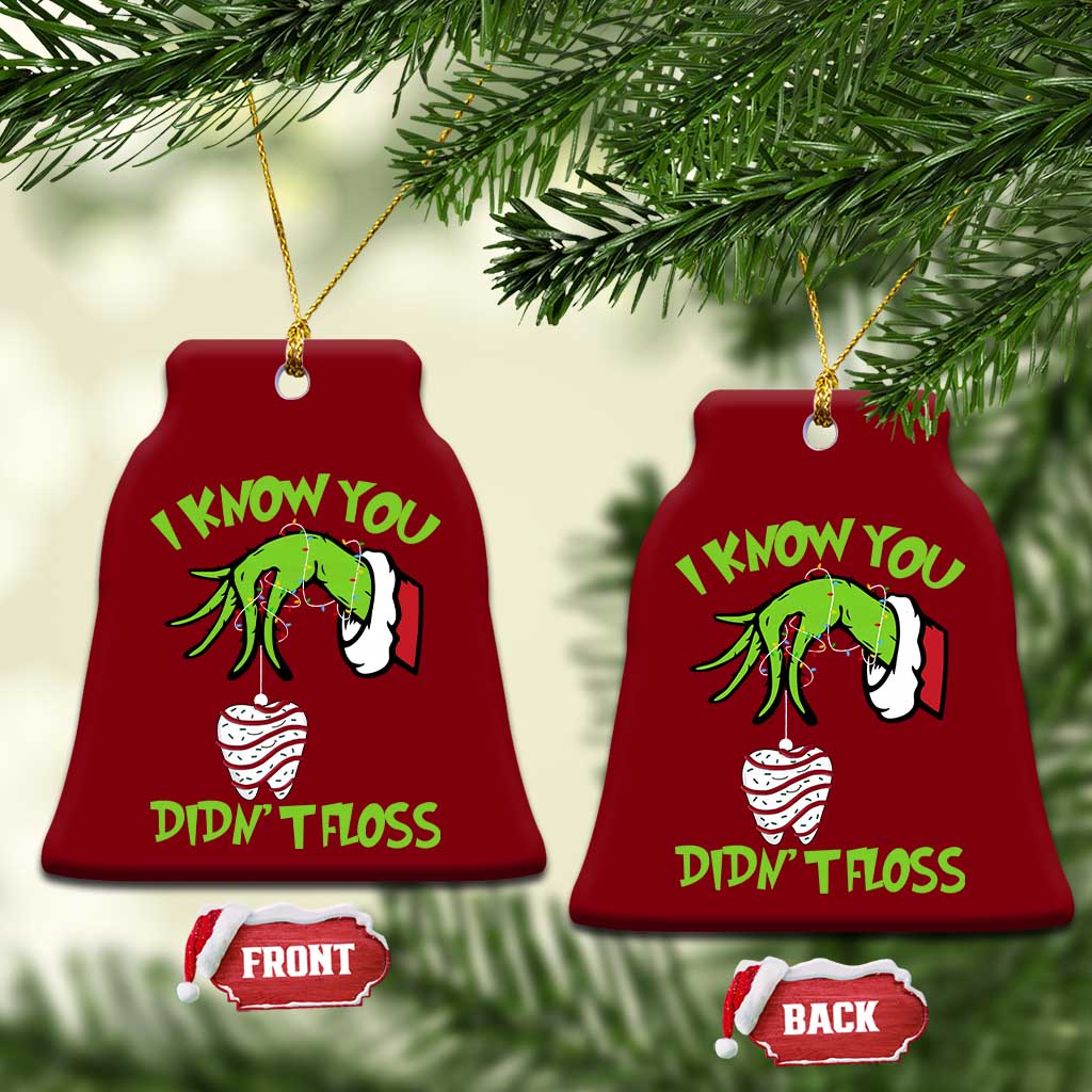 Funny Dental Christmas Ceramic Ornament I Know You Didnt Floss Dentist Holiday Humor TS02 Print Your Wear