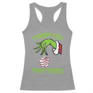 Funny Dental Christmas Racerback Tank Top I Know You Didnt Floss Dentist Holiday Humor TS02 Sport Gray Print Your Wear