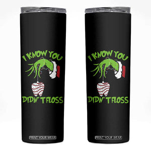 Funny Dental Christmas Skinny Tumbler I Know You Didnt Floss Dentist Holiday Humor TS02 Black Print Your Wear
