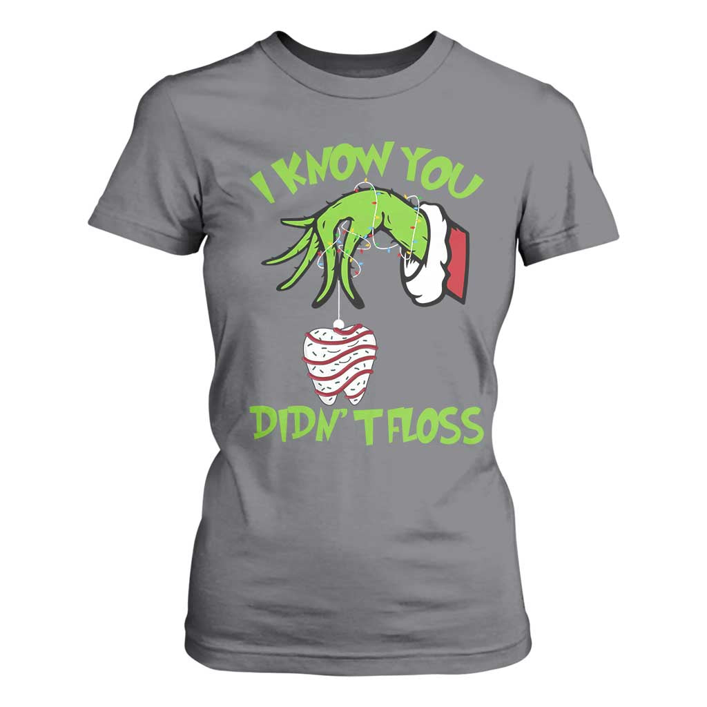 Funny Dental Christmas T Shirt For Women I Know You Didnt Floss Dentist Holiday Humor TS02 Charcoal Print Your Wear
