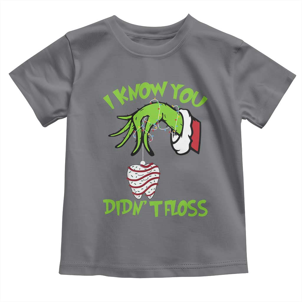 Funny Dental Christmas Toddler T Shirt I Know You Didnt Floss Dentist Holiday Humor TS02 Charcoal Print Your Wear