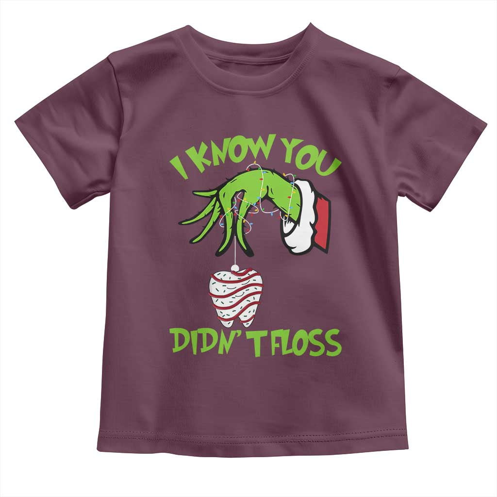 Funny Dental Christmas Toddler T Shirt I Know You Didnt Floss Dentist Holiday Humor TS02 Maroon Print Your Wear