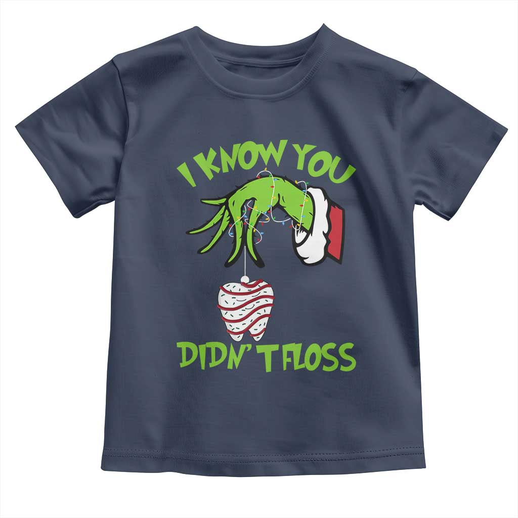 Funny Dental Christmas Toddler T Shirt I Know You Didnt Floss Dentist Holiday Humor TS02 Navy Print Your Wear