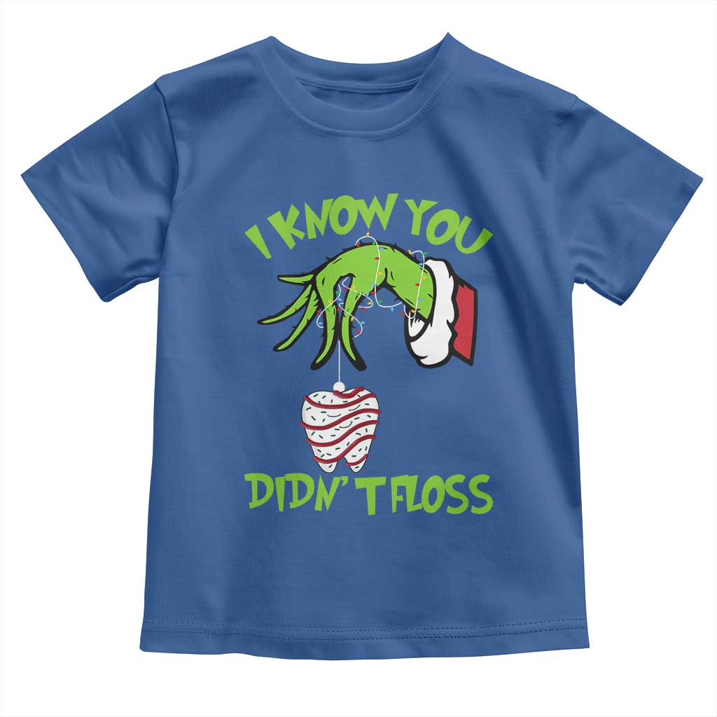 Funny Dental Christmas Toddler T Shirt I Know You Didnt Floss Dentist Holiday Humor TS02 Royal Blue Print Your Wear