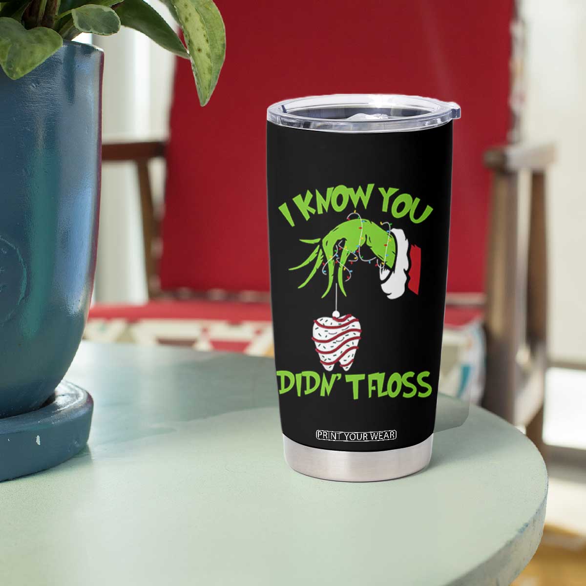 Funny Dental Christmas Tumbler Cup I Know You Didnt Floss Dentist Holiday Humor TS02 Print Your Wear