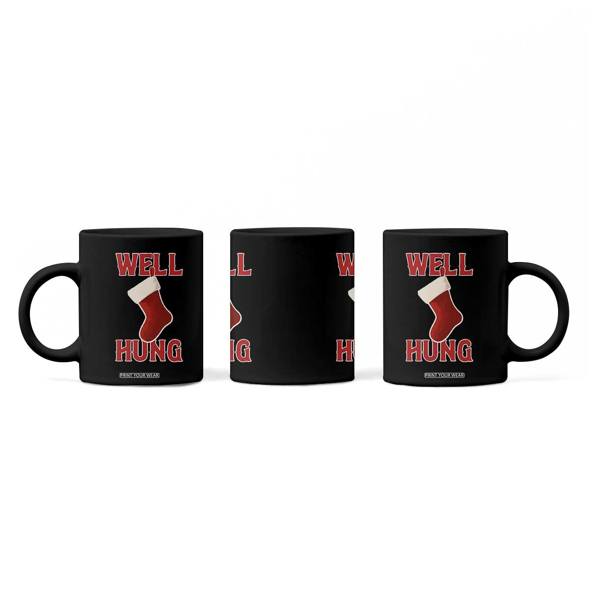Funny Christmas Stocking Coffee Mug Well Hung Naughty Holiday Inappropriate Humor TS02 Print Your Wear