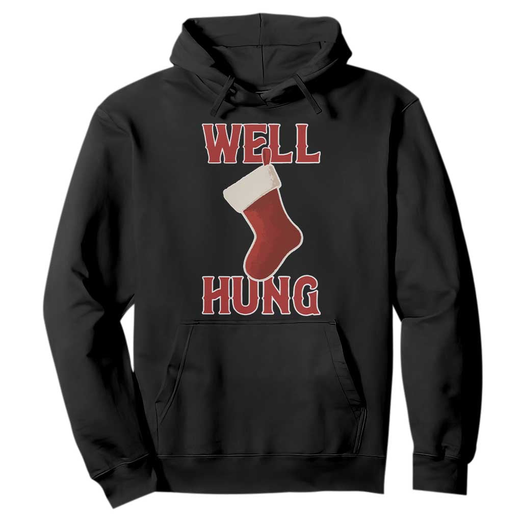 Funny Christmas Stocking Hoodie Well Hung Naughty Holiday Inappropriate Humor TS02 Black Print Your Wear