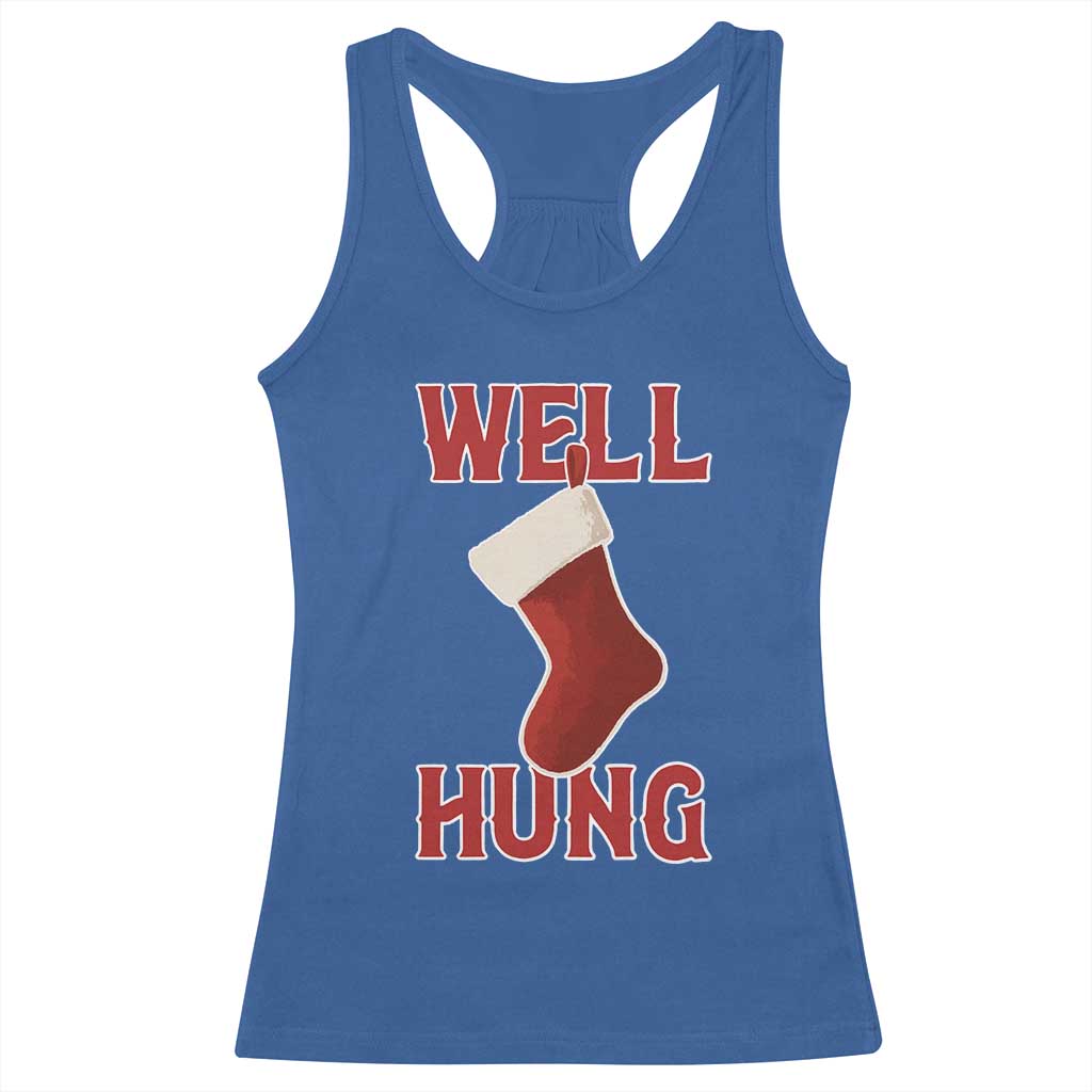Funny Christmas Stocking Racerback Tank Top Well Hung Naughty Holiday Inappropriate Humor TS02 Royal Blue Print Your Wear
