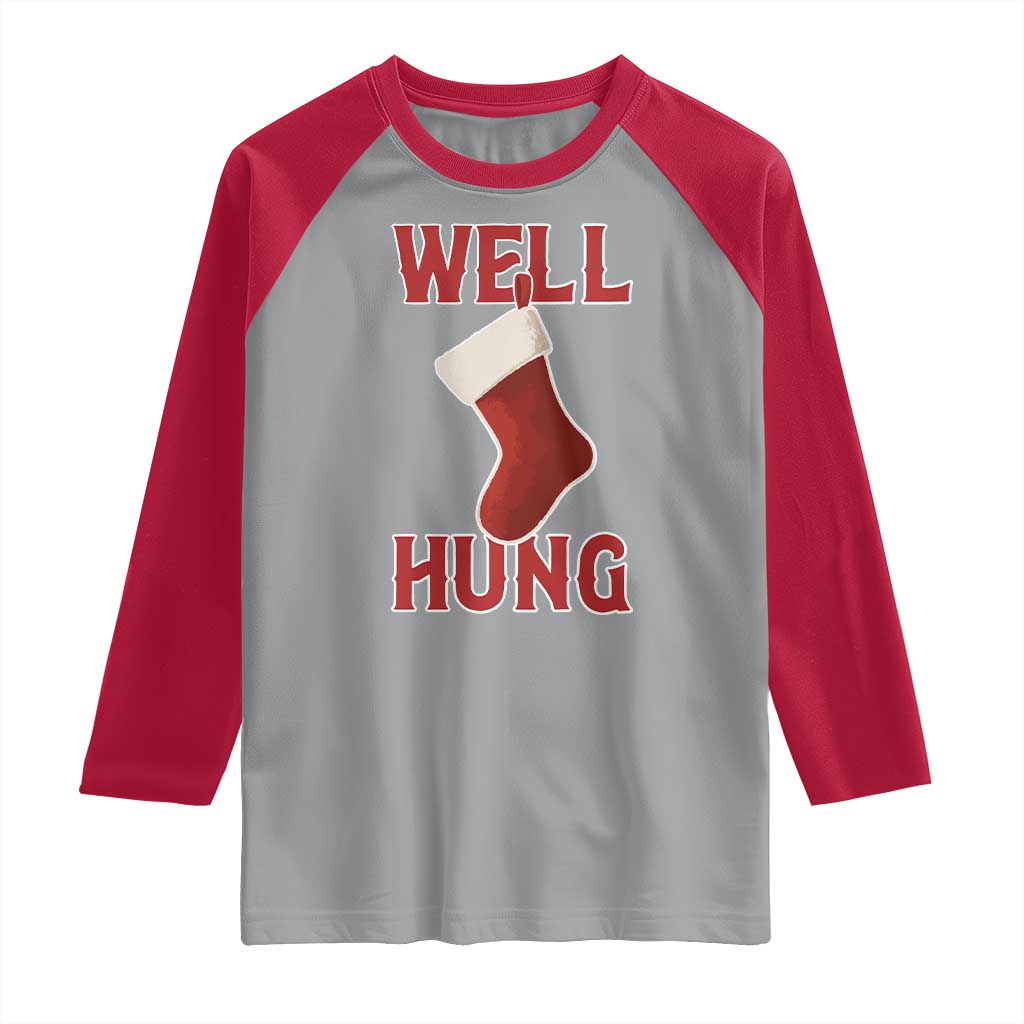 Funny Christmas Stocking Raglan Shirt Well Hung Naughty Holiday Inappropriate Humor TS02 Sport Gray Red Print Your Wear