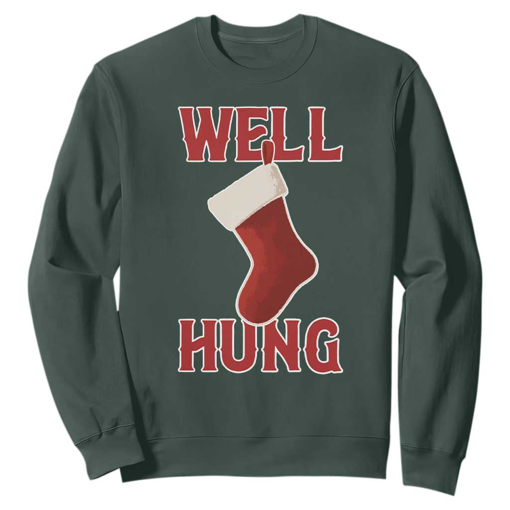 Funny Christmas Stocking Sweatshirt Well Hung Naughty Holiday Inappropriate Humor TS02 Dark Forest Green Print Your Wear