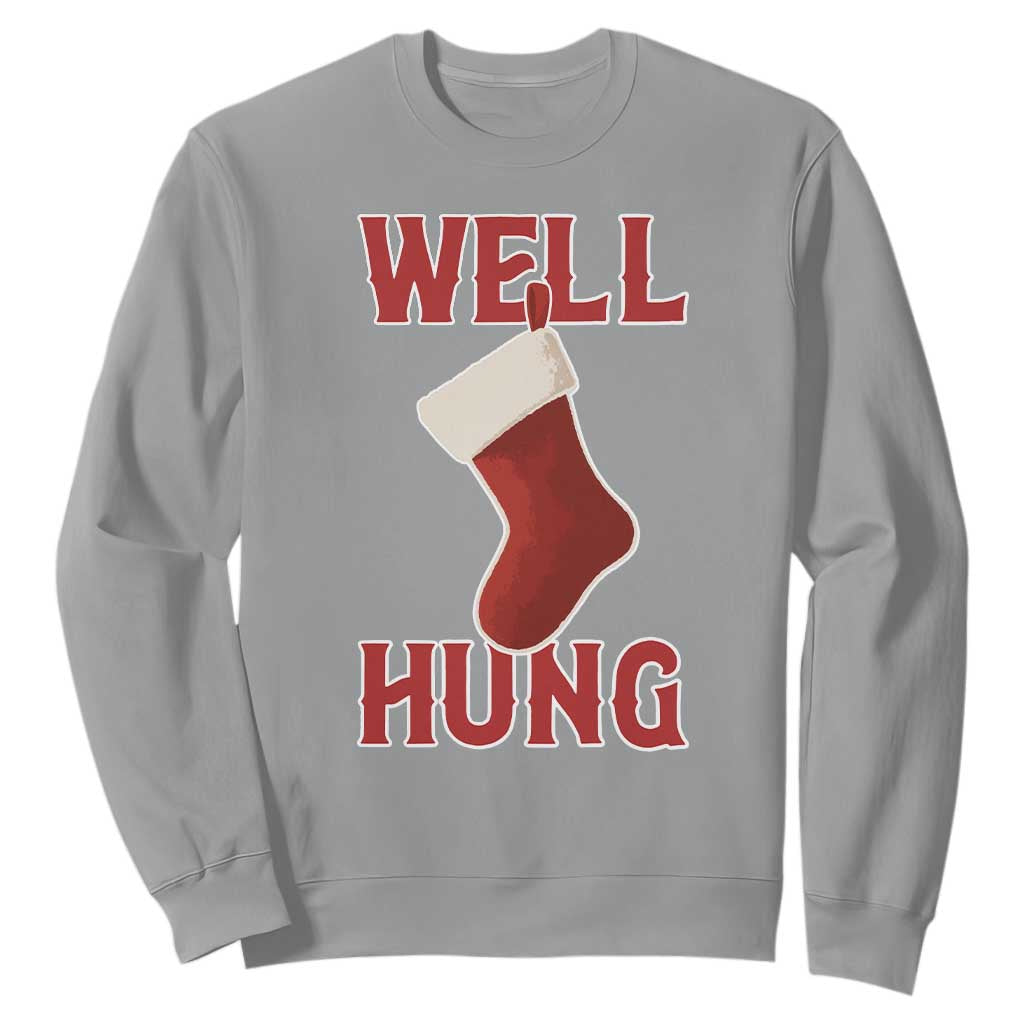 Funny Christmas Stocking Sweatshirt Well Hung Naughty Holiday Inappropriate Humor TS02 Sport Gray Print Your Wear