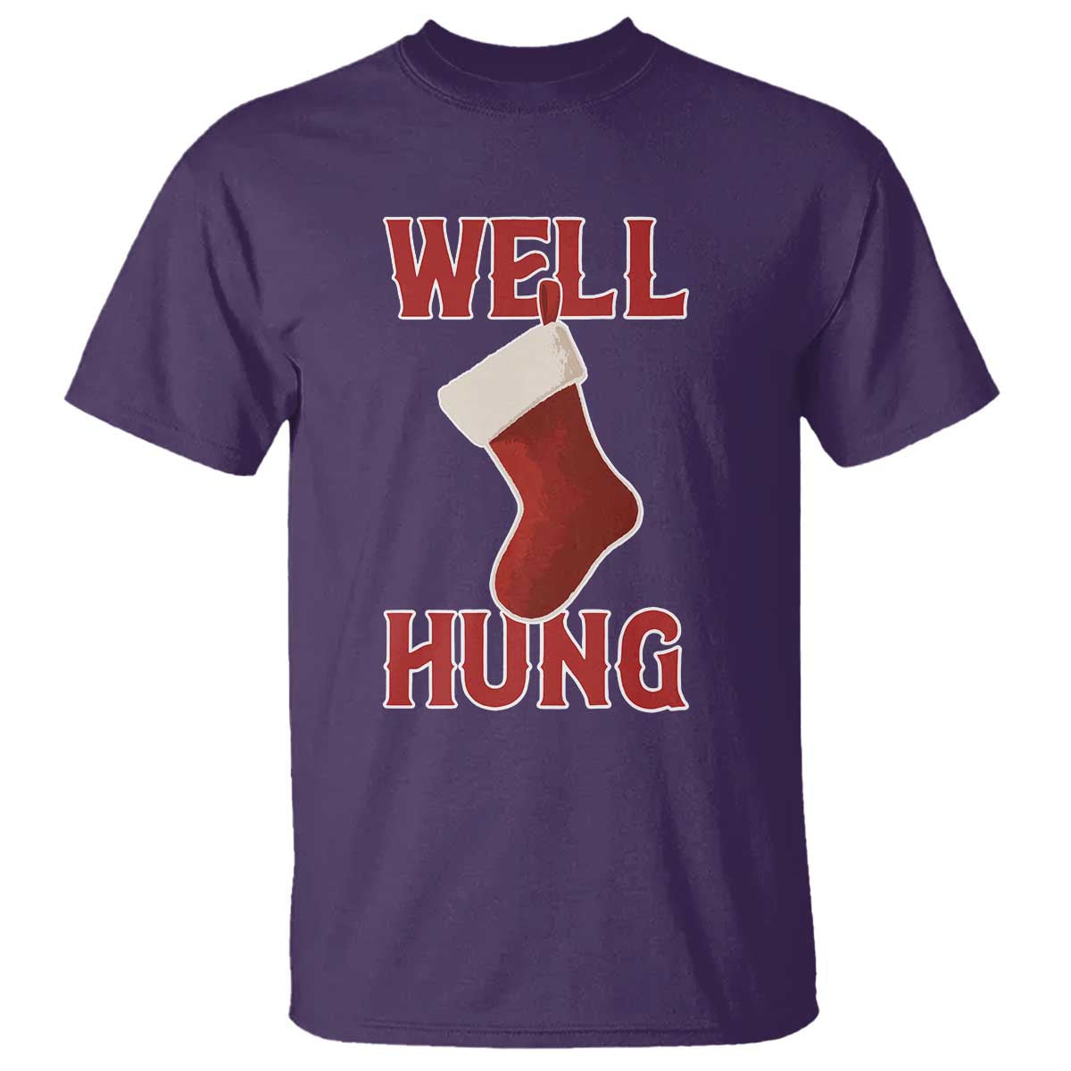Funny Christmas Stocking T Shirt Well Hung Naughty Holiday Inappropriate Humor TS02 Purple Print Your Wear