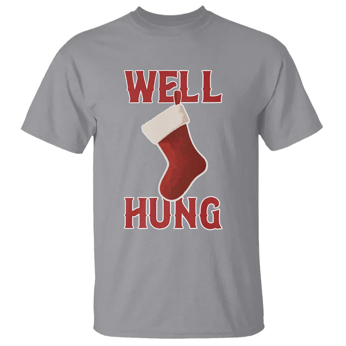 Funny Christmas Stocking T Shirt Well Hung Naughty Holiday Inappropriate Humor TS02 Sport Gray Print Your Wear