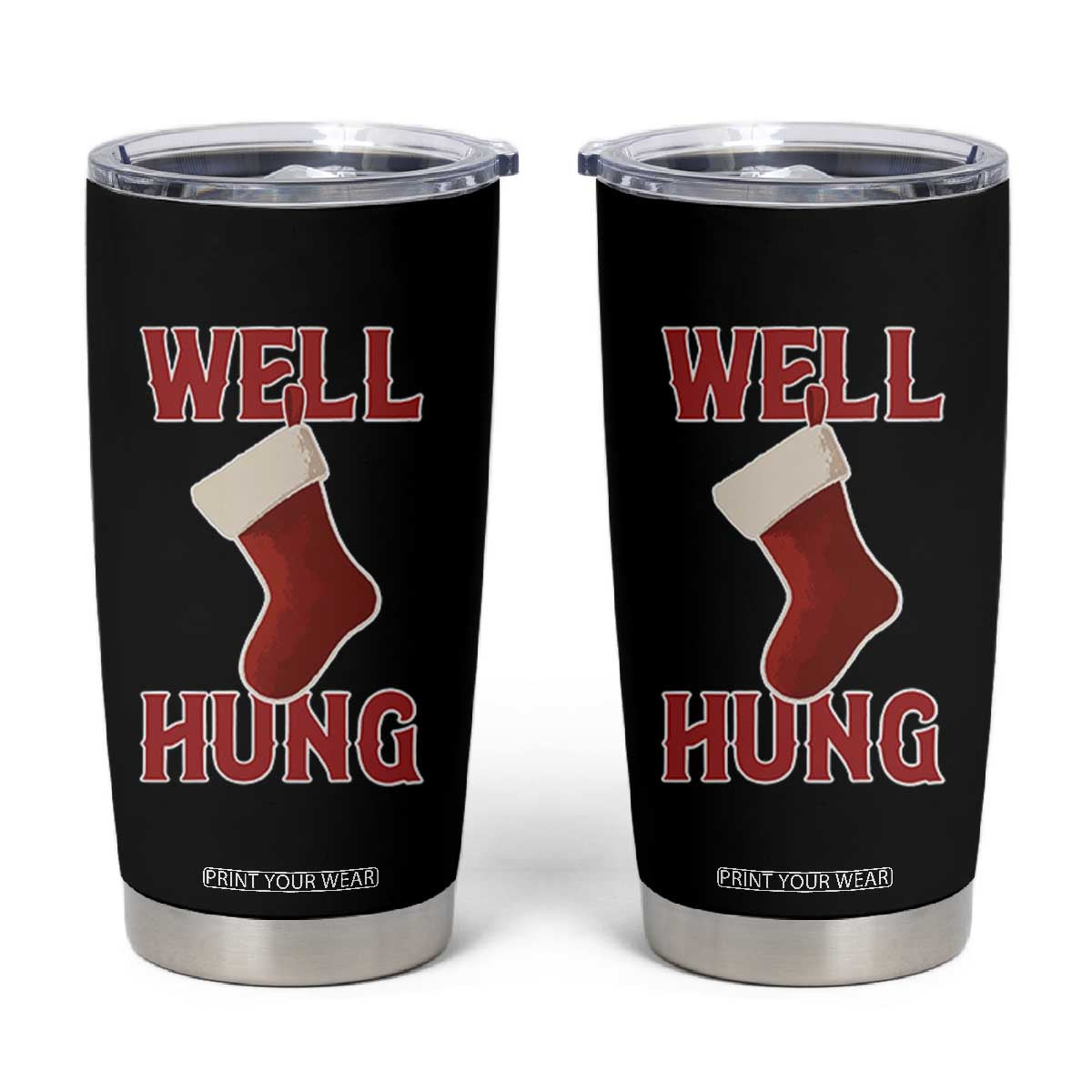 Funny Christmas Stocking Tumbler Cup Well Hung Naughty Holiday Inappropriate Humor TS02 Black Print Your Wear