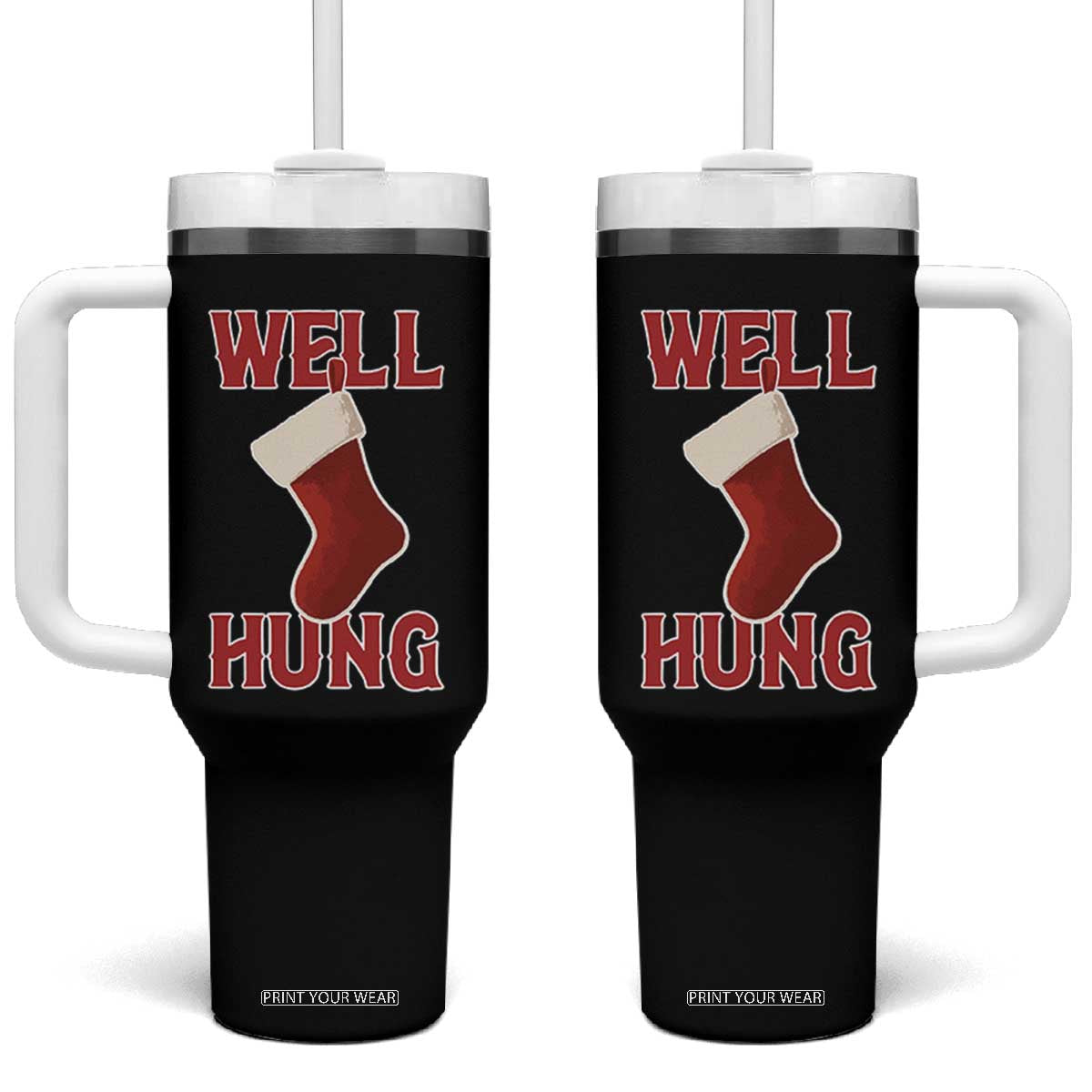 Funny Christmas Stocking Tumbler With Handle Well Hung Naughty Holiday Inappropriate Humor TS02 One Size: 40 oz Black Print Your Wear
