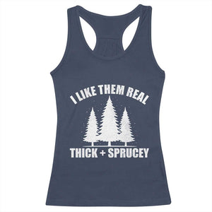 Funny Christmas Tree Racerback Tank Top I Like Them Real Thick and Sprucey Holiday Trees Pun TS02 Navy Print Your Wear