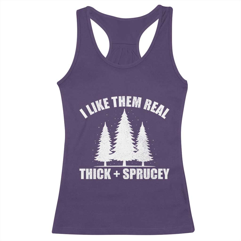 Funny Christmas Tree Racerback Tank Top I Like Them Real Thick and Sprucey Holiday Trees Pun TS02 Purple Print Your Wear