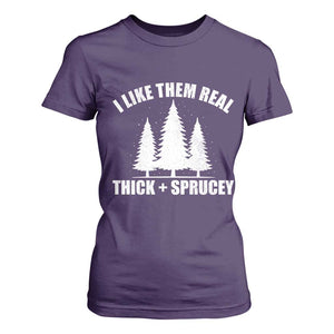 Funny Christmas Tree T Shirt For Women I Like Them Real Thick and Sprucey Holiday Trees Pun TS02 Purple Print Your Wear