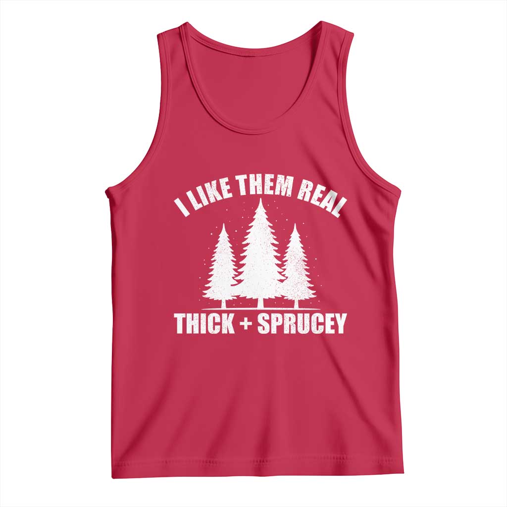 Funny Christmas Tree Tank Top I Like Them Real Thick and Sprucey Holiday Trees Pun TS02 Red Print Your Wear