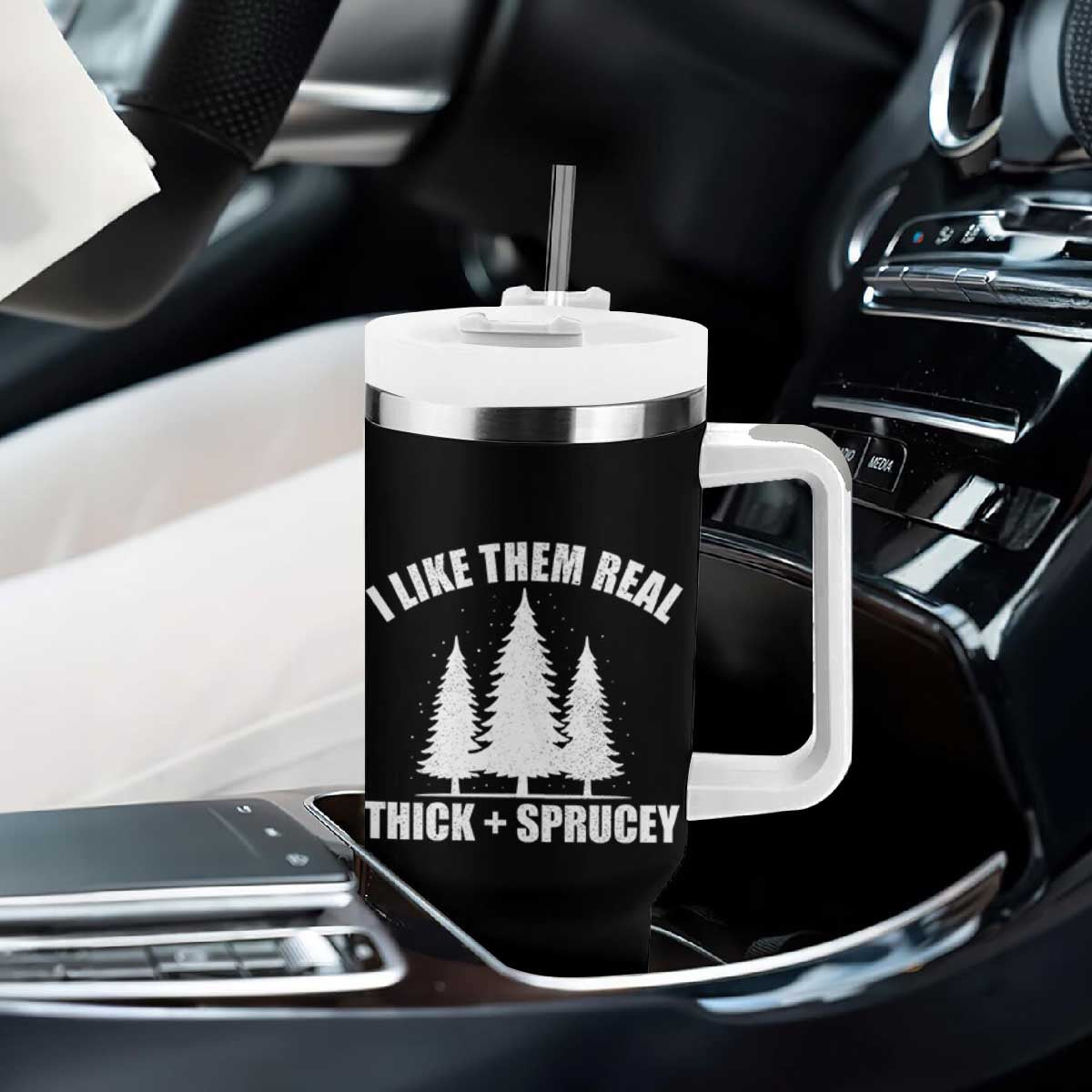 Funny Christmas Tree Tumbler With Handle I Like Them Real Thick and Sprucey Holiday Trees Pun TS02 Print Your Wear