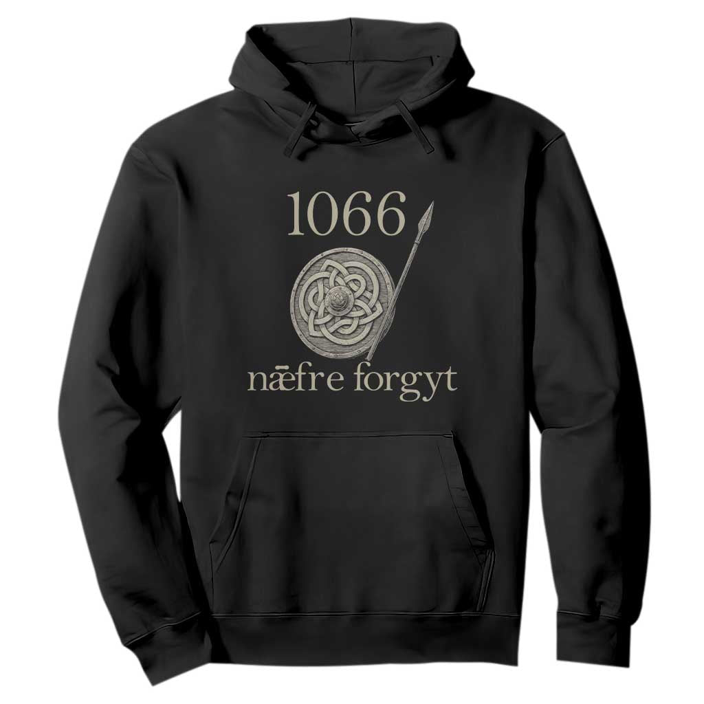 1066 Never Forget Hoodie Battle of Hastings Old English Anglo Saxon Warrior Medieval Shield TS02 Black Print Your Wear