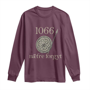 1066 Never Forget Long Sleeve Shirt Battle of Hastings Old English Anglo Saxon Warrior Medieval Shield TS02 Maroon Print Your Wear