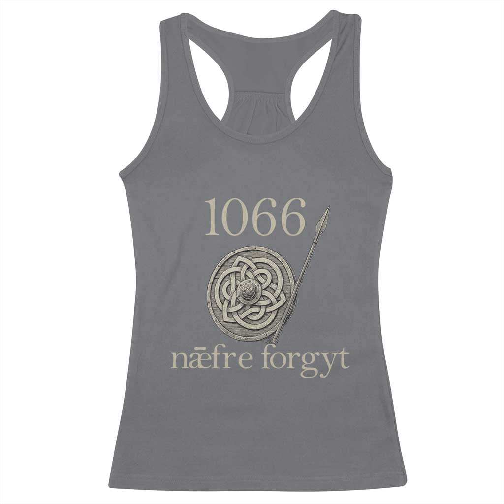 1066 Never Forget Racerback Tank Top Battle of Hastings Old English Anglo Saxon Warrior Medieval Shield TS02 Charcoal Print Your Wear