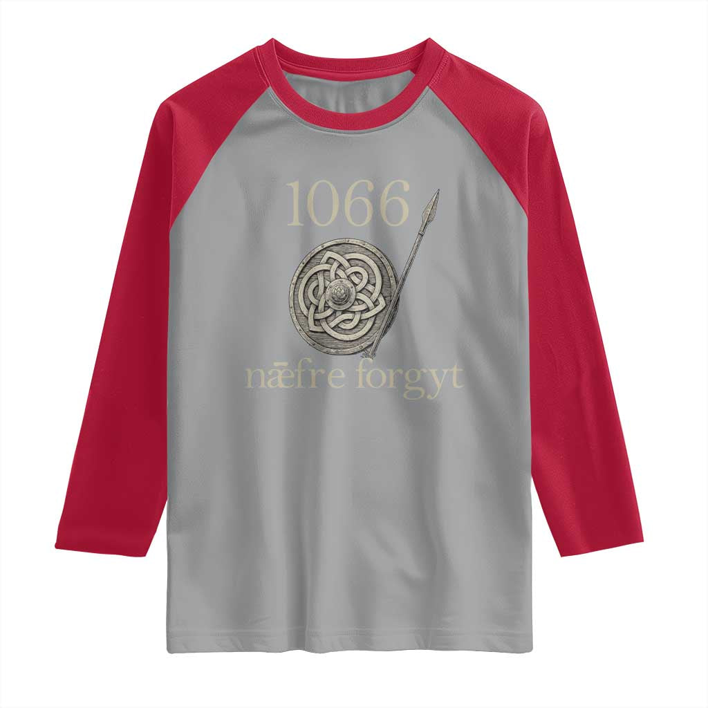 1066 Never Forget Raglan Shirt Battle of Hastings Old English Anglo Saxon Warrior Medieval Shield TS02 Sport Gray Red Print Your Wear