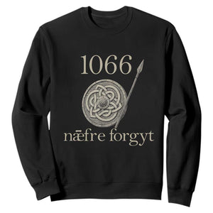 1066 Never Forget Sweatshirt Battle of Hastings Old English Anglo Saxon Warrior Medieval Shield TS02 Black Print Your Wear