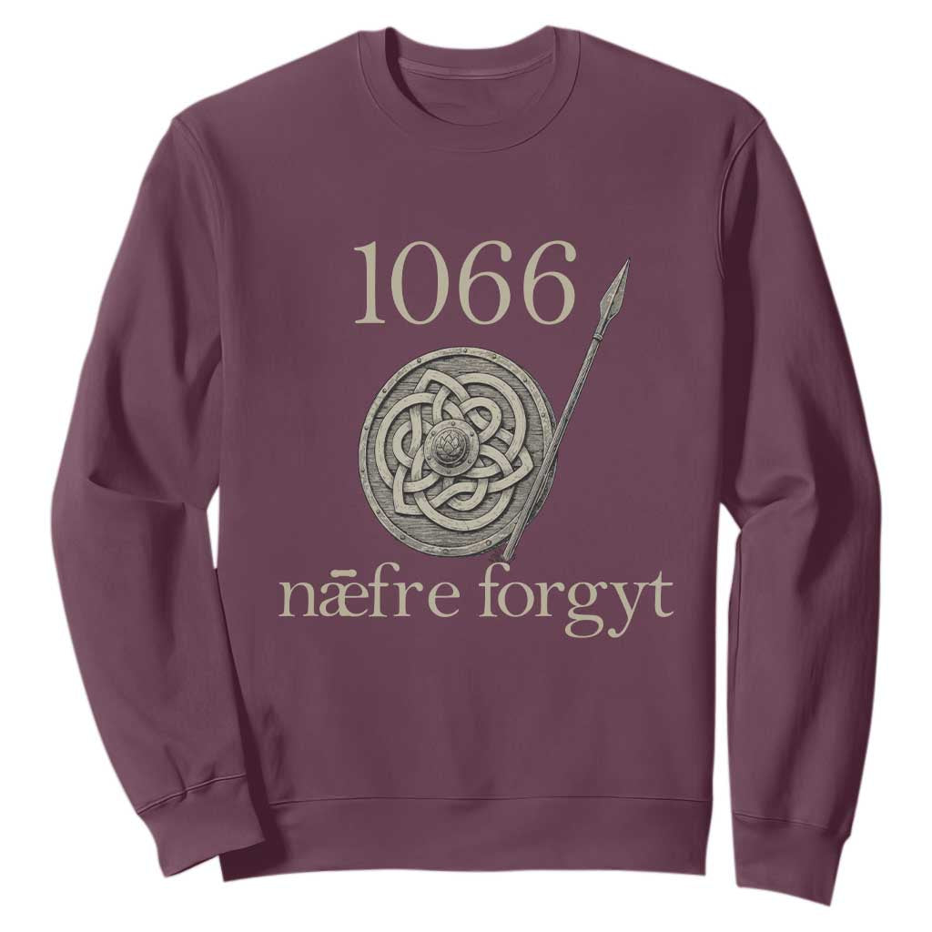 1066 Never Forget Sweatshirt Battle of Hastings Old English Anglo Saxon Warrior Medieval Shield TS02 Maroon Print Your Wear