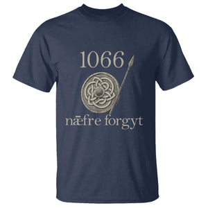 1066 Never Forget T Shirt Battle of Hastings Old English Anglo Saxon Warrior Medieval Shield TS02 Navy Print Your Wear