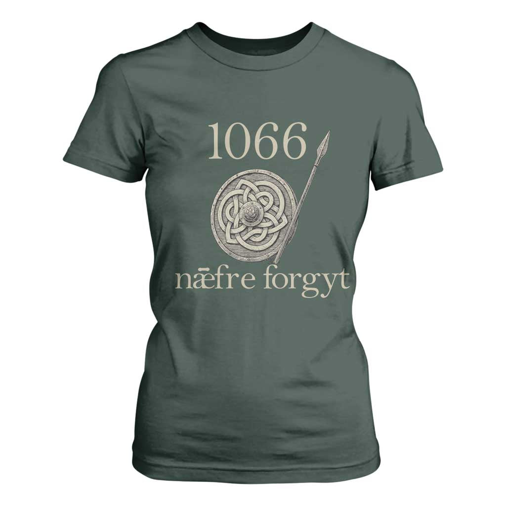 1066 Never Forget T Shirt For Women Battle of Hastings Old English Anglo Saxon Warrior Medieval Shield TS02 Dark Forest Green Print Your Wear