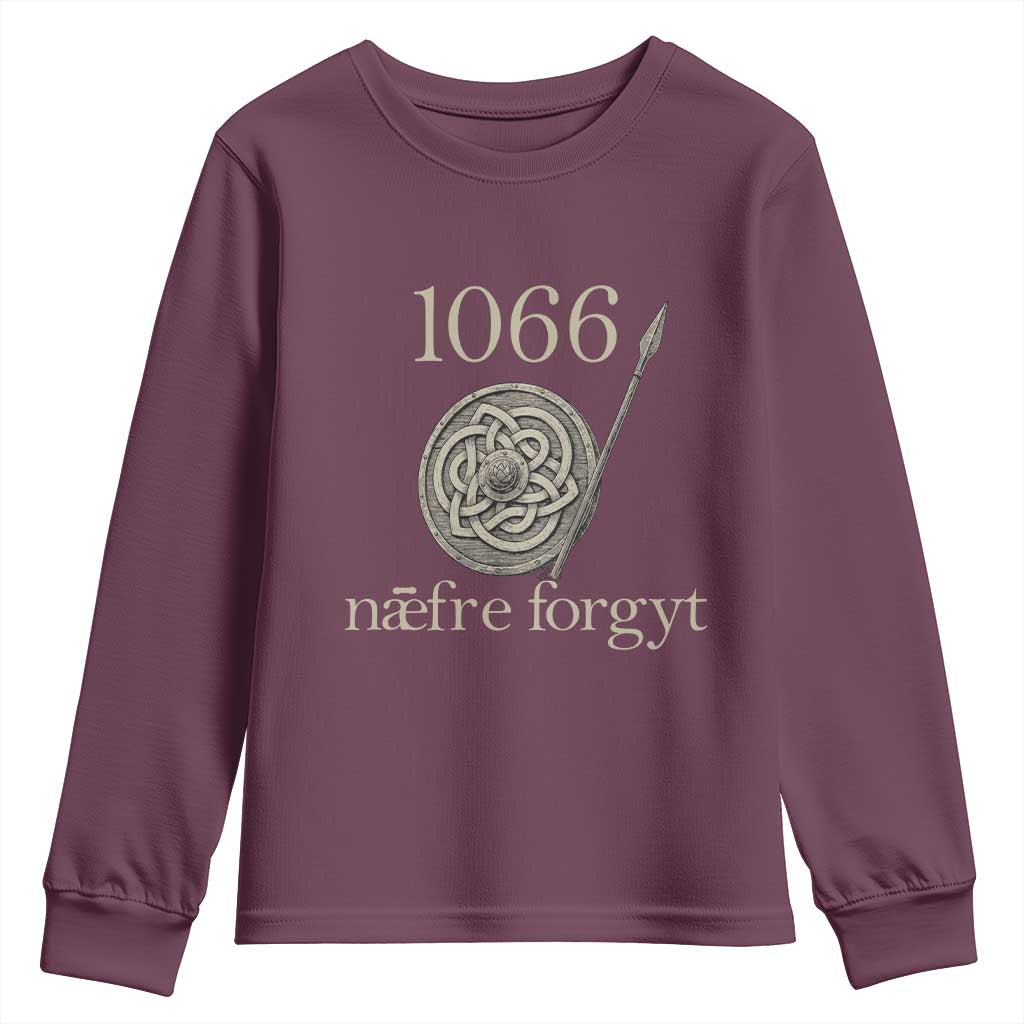 1066 Never Forget Youth Sweatshirt Battle of Hastings Old English Anglo Saxon Warrior Medieval Shield TS02 Maroon Print Your Wear