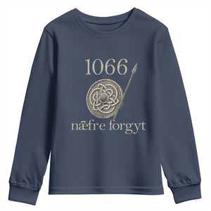 1066 Never Forget Youth Sweatshirt Battle of Hastings Old English Anglo Saxon Warrior Medieval Shield TS02 Navy Print Your Wear