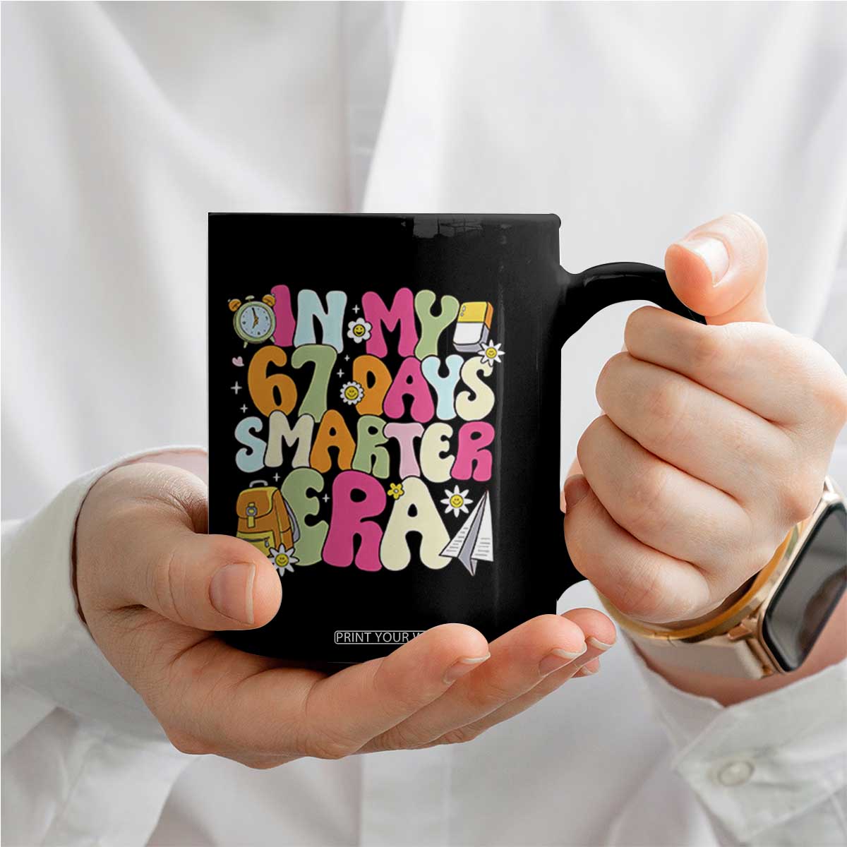 In My 67 Days Smarter Era Coffee Mug Cute Retro 6 7 Days of School Six Seven Meme TS02 Print Your Wear