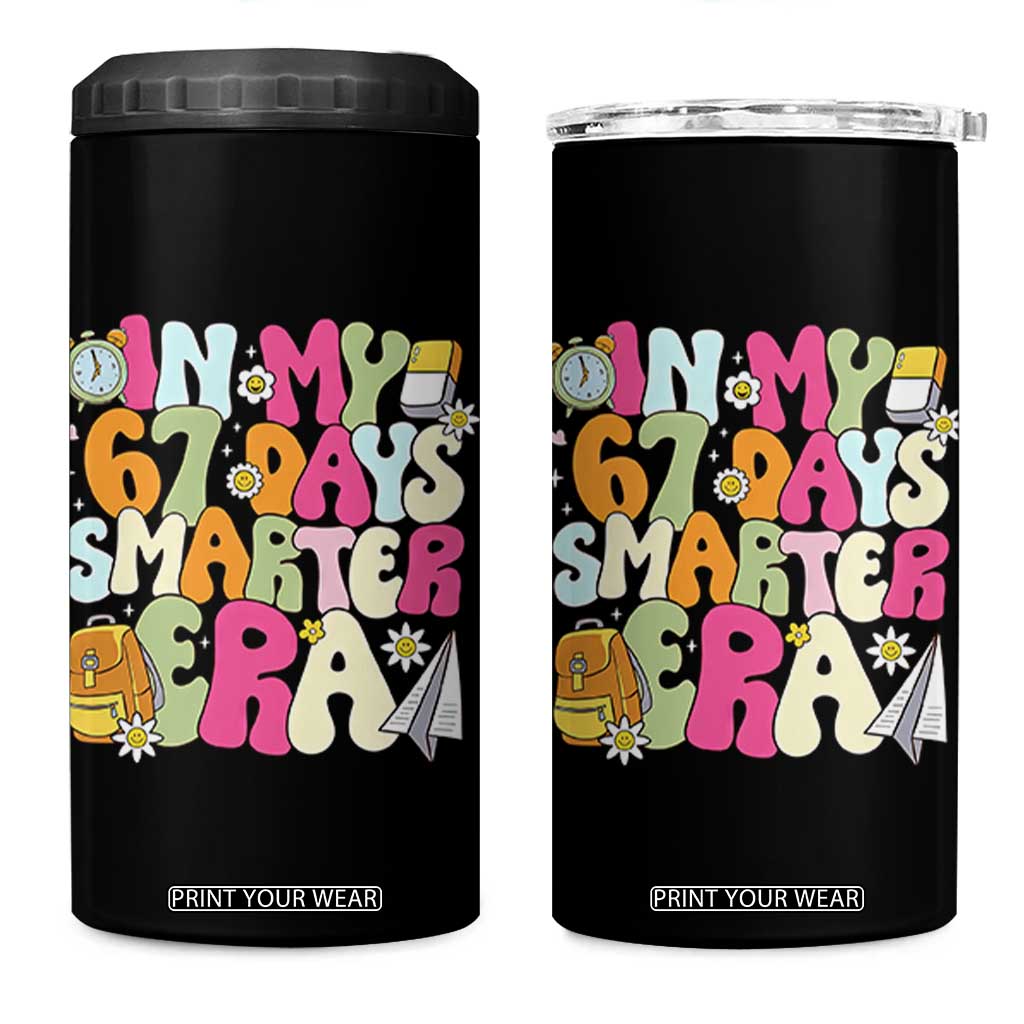 In My 67 Days Smarter Era 4 in 1 Can Cooler Tumbler Cute Retro 6 7 Days of School Six Seven Meme TS02 One Size: 16 oz Black Print Your Wear
