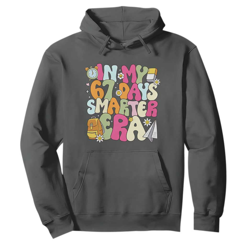 In My 67 Days Smarter Era Hoodie Cute Retro 6 7 Days of School Six Seven Meme TS02 Dark Heather Print Your Wear