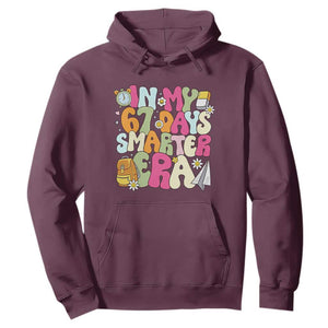 In My 67 Days Smarter Era Hoodie Cute Retro 6 7 Days of School Six Seven Meme TS02 Maroon Print Your Wear