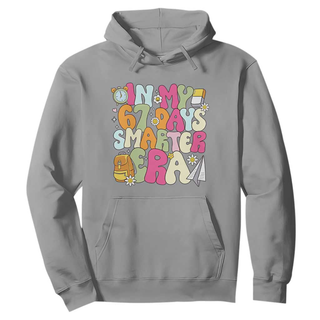In My 67 Days Smarter Era Hoodie Cute Retro 6 7 Days of School Six Seven Meme TS02 Sport Gray Print Your Wear