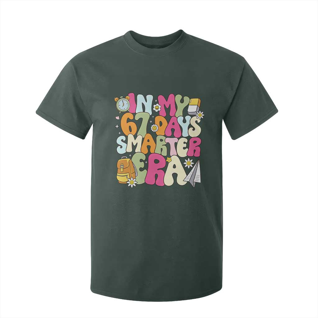 In My 67 Days Smarter Era T Shirt For Kid Cute Retro 6 7 Days of School Six Seven Meme TS02 Dark Forest Green Print Your Wear