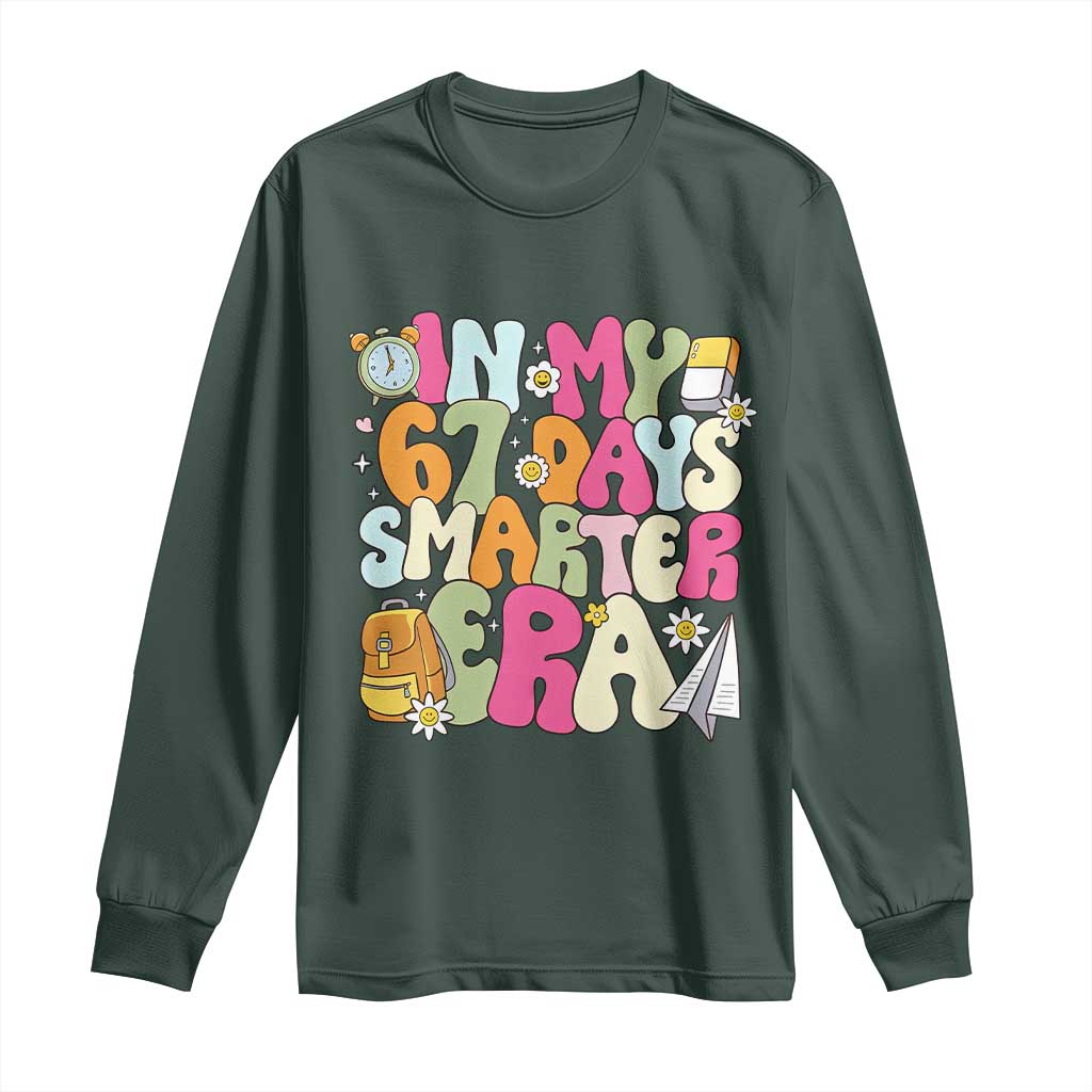 In My 67 Days Smarter Era Long Sleeve Shirt Cute Retro 6 7 Days of School Six Seven Meme TS02 Dark Forest Green Print Your Wear