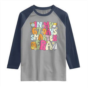 In My 67 Days Smarter Era Raglan Shirt Cute Retro 6 7 Days of School Six Seven Meme TS02 Sport Gray Navy Print Your Wear